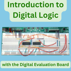 Introduction to Digital Logic - Online Course and Project Kit