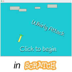 Whirly Attack - Scratch Programming Project